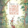A Expedição Rocambolesca do Professor Mariposa