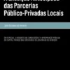 A Extinção Antecipada das Parcerias Público-Privadas Locais