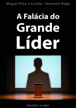 A Falácia do Grande Líder