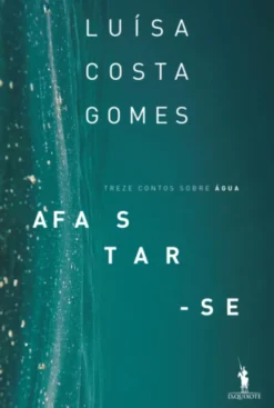 Afastar-Se (Treze Contos sobre Água)