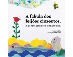 A Fábula dos Feijões Cinzentos