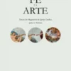 A Fé e a Arte -Textos do Magistério da Igreja Católica para os Artistas