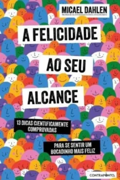A Felicidade ao seu Alcance