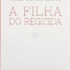 A Filha do Regicida