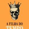 A Filha do Tempo