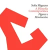 A Filosofia Contemporânea - Figuras e Movimentos