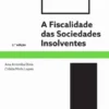A Fiscalidade das Sociedades Insolventes