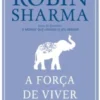 A Força de Viver