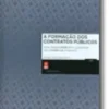A Formação dos Contratos Públicos