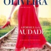 A Fórmula da Saudade