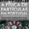 A Física de Partículas em Portugal