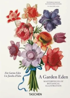 A Garden Eden. Masterpieces of Botanical Illustration