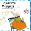 A Gaveta Mágica