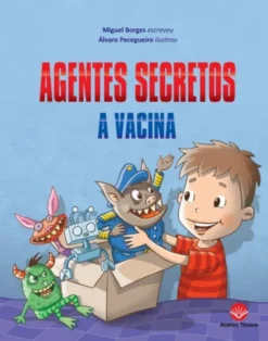 Agentes Secretos - A Vacina