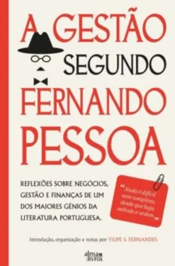 A Gestão Segundo Fernando Pessoa