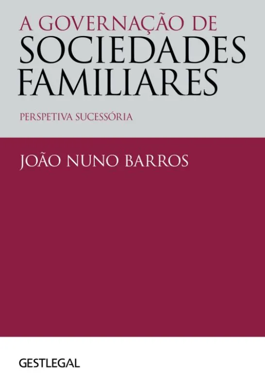 A Governação de Sociedades Familiares - Perspetiva Sucessória