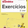 A Gramática - Exercícios - 2.º ano