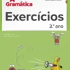 A Gramática - Exercícios - 3.º ano