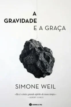 A Gravidade e a Graça