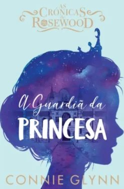 A Guardiã da Princesa