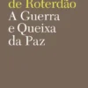 A Guerra e A Queixa da Paz