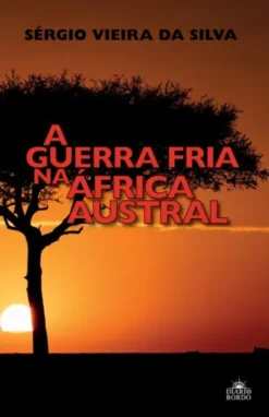 A Guerra Fria na África Austral