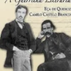 A Guerrilha Literária - Eça de Queirós e Camilo Castelo Branco