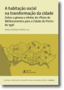 A Habitação Social na Transformação da Cidade