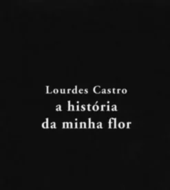 A História da Minha Flor - Edição Pequena