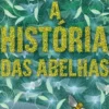 A História das Abelhas