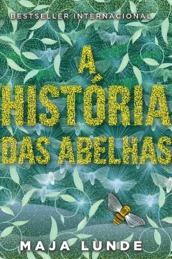 A História das Abelhas