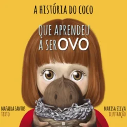 A História do Coco que Aprendeu a Ser Ovo