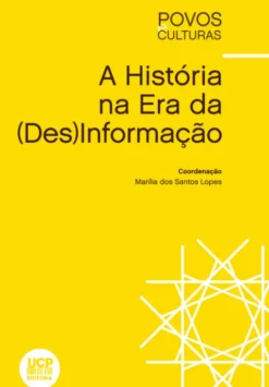 A História na Era da (Des)Informação
