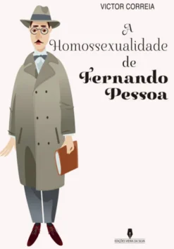 A Homossexualidade de Fernando Pessoa