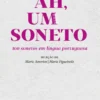 Ah, um Soneto