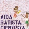 Aida Batista, Cientista
