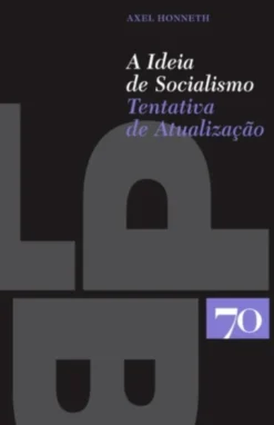 A Ideia de Socialismo: tentativa de atualização