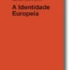A Identidade Europeia