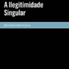 A Ilegitimidade Singular