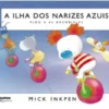 A Ilha dos Narizes Azuis - Ploo e as Bocobiclas