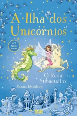 A Ilha dos Unicórnios N.º 7 - O Reino Subaquático