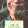 A Ilha Sem Cor