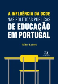 A Influência da OCDE nas Políticas Públicas de Educação em Portugal