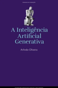 A Inteligência Artificial Generativa