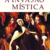 A Invasão Mística
