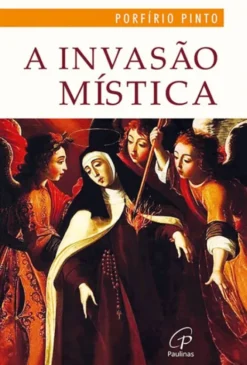 A Invasão Mística