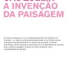 A Invenção da Paisagem