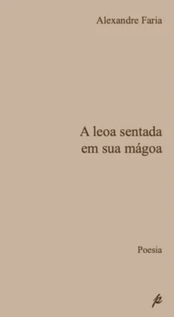 A Leoa Sentada em Sua Mágoa