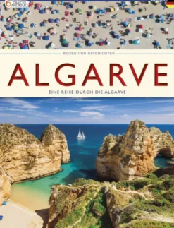 Algarve - Reisen und Geschichten