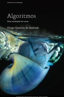 Algoritmos - Uma Revolução em Curso